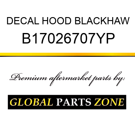 DECAL HOOD BLACKHAW B17026707YP