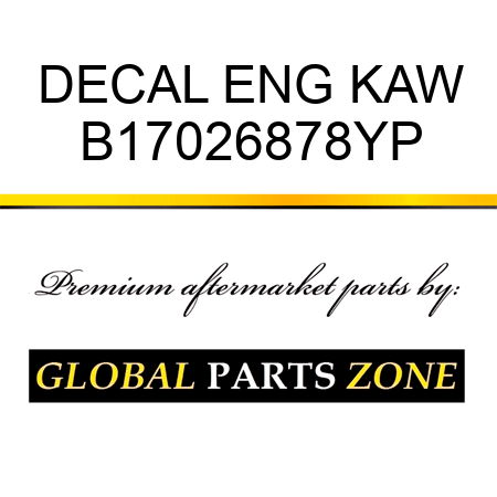 DECAL ENG KAW B17026878YP