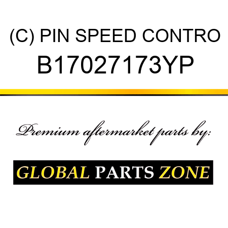 (C) PIN SPEED CONTRO B17027173YP