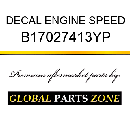 DECAL ENGINE SPEED B17027413YP