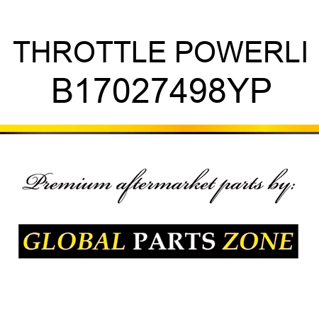 THROTTLE POWERLI B17027498YP