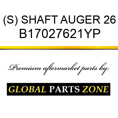 (S) SHAFT AUGER 26 B17027621YP