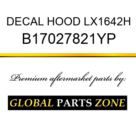 DECAL HOOD LX1642H B17027821YP