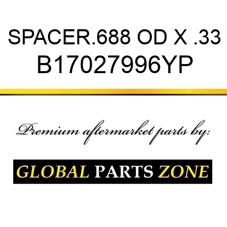 SPACER.688 OD X .33 B17027996YP