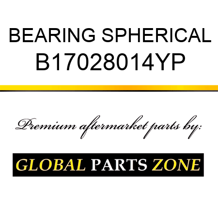 BEARING SPHERICAL B17028014YP