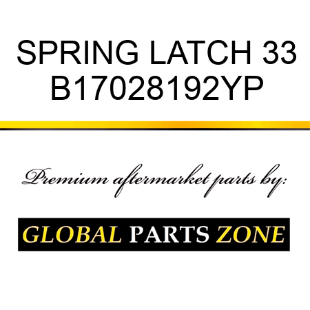 SPRING LATCH 33 B17028192YP