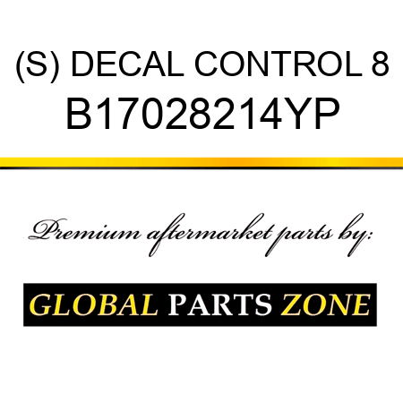 (S) DECAL CONTROL 8 B17028214YP