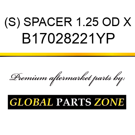 (S) SPACER 1.25 OD X B17028221YP