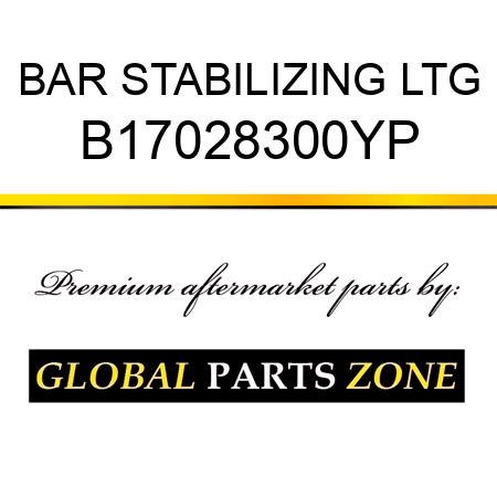 BAR STABILIZING LTG B17028300YP