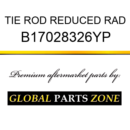 TIE ROD REDUCED RAD B17028326YP