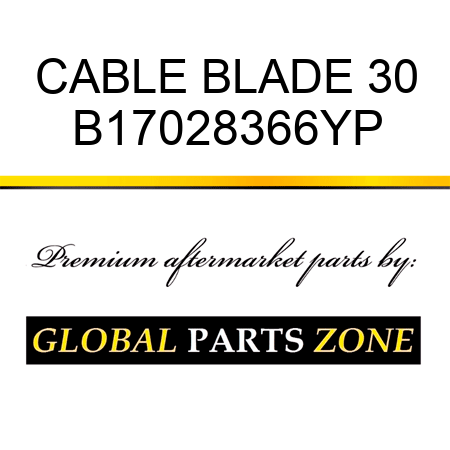 CABLE BLADE 30 B17028366YP