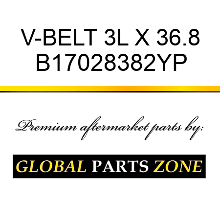 V-BELT 3L X 36.8 B17028382YP