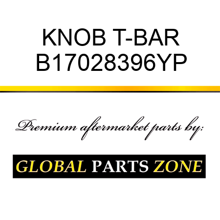 KNOB T-BAR B17028396YP