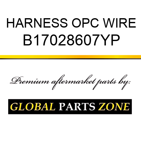 HARNESS OPC WIRE B17028607YP