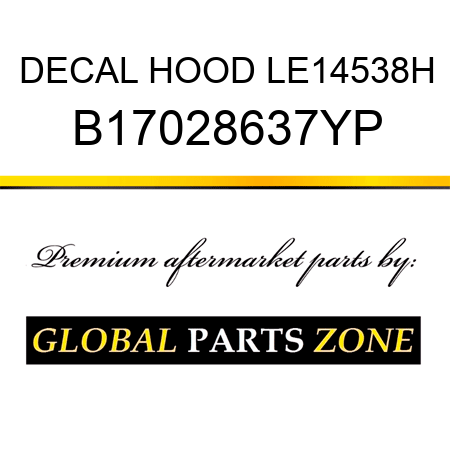 DECAL HOOD LE14538H B17028637YP