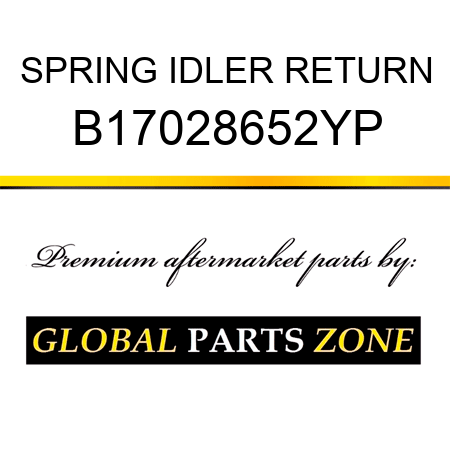 SPRING IDLER RETURN B17028652YP