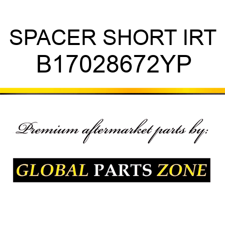 SPACER SHORT IRT B17028672YP