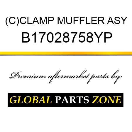 (C)CLAMP MUFFLER ASY B17028758YP