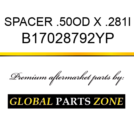 SPACER .50OD X .281I B17028792YP