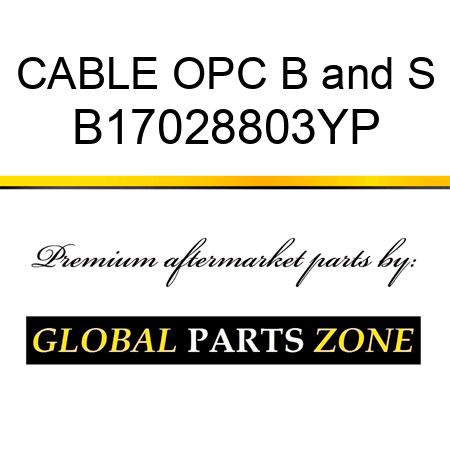 CABLE OPC B&S B17028803YP