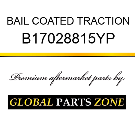 BAIL COATED TRACTION B17028815YP