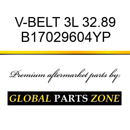 V-BELT 3L 32.89 B17029604YP