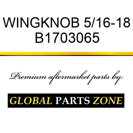 WINGKNOB 5/16-18 B1703065