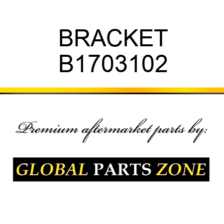 BRACKET B1703102