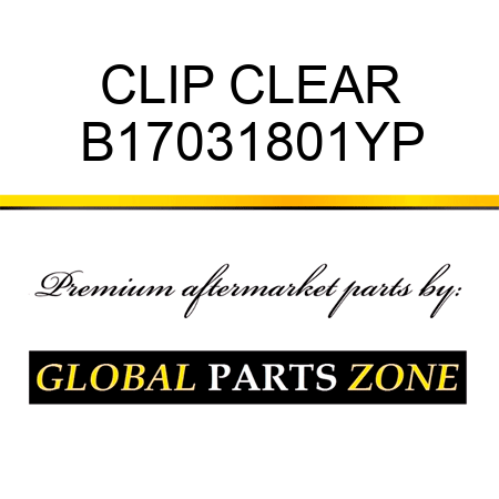 CLIP CLEAR B17031801YP