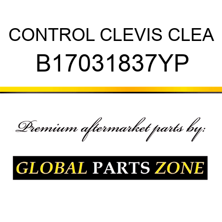 CONTROL CLEVIS CLEA B17031837YP