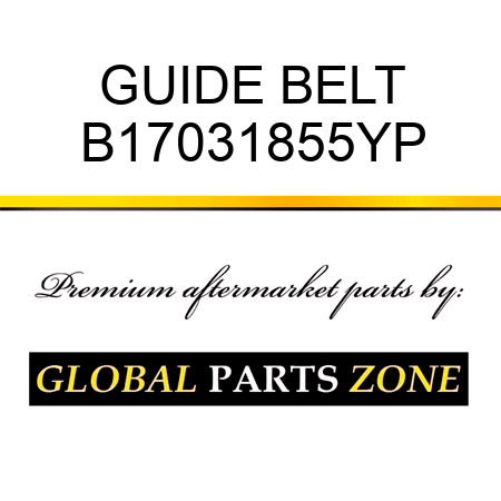 GUIDE BELT B17031855YP