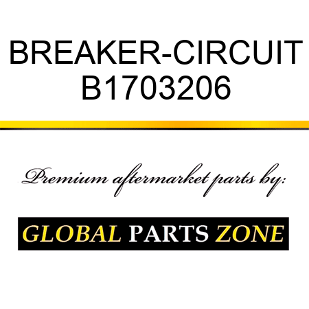 BREAKER-CIRCUIT B1703206