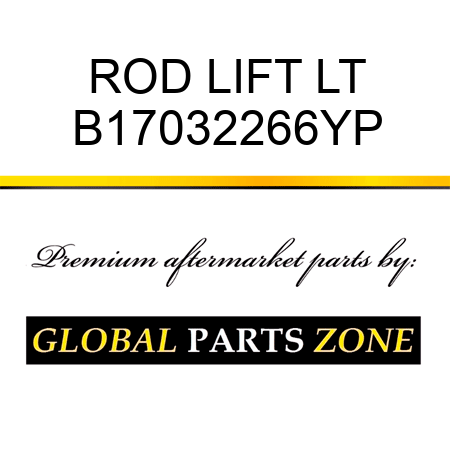 ROD LIFT LT B17032266YP