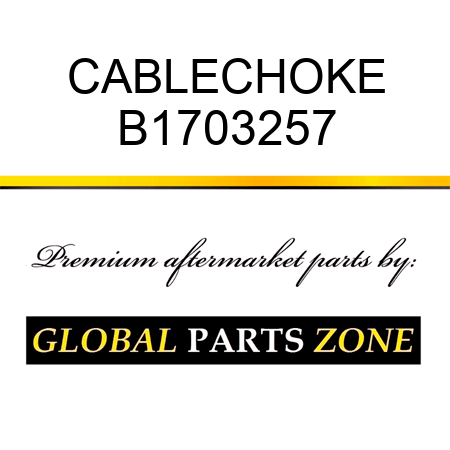 CABLECHOKE B1703257