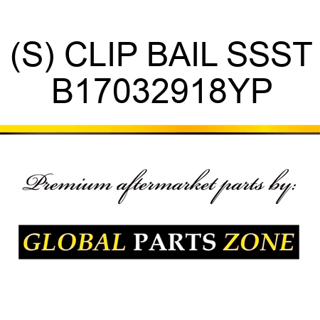(S) CLIP BAIL SSST B17032918YP