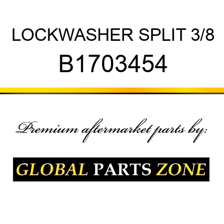 LOCKWASHER SPLIT 3/8 B1703454
