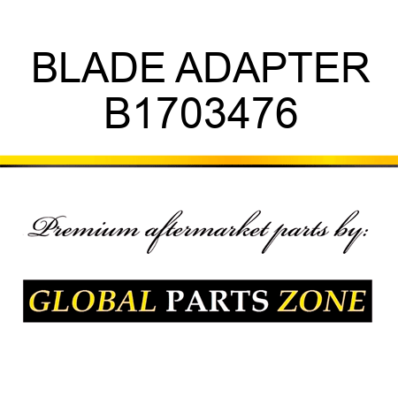 BLADE ADAPTER B1703476