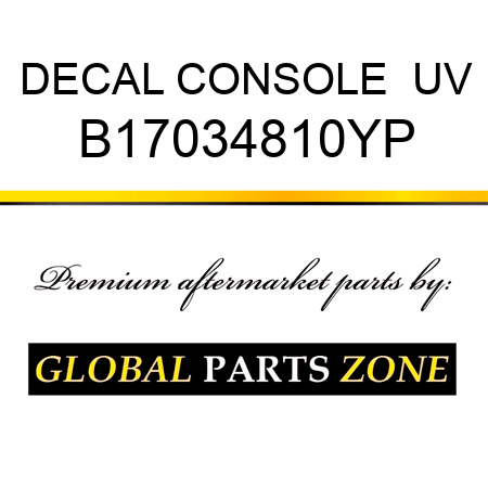 DECAL CONSOLE  UV B17034810YP