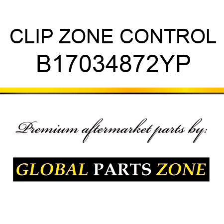 CLIP ZONE CONTROL B17034872YP