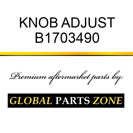 KNOB ADJUST B1703490