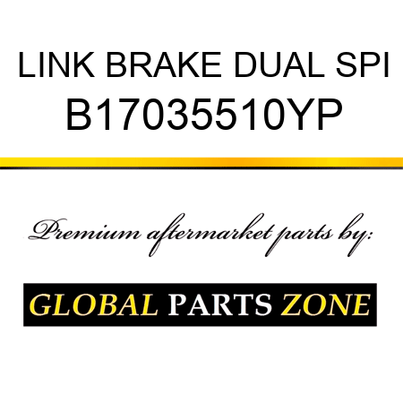 LINK BRAKE DUAL SPI B17035510YP