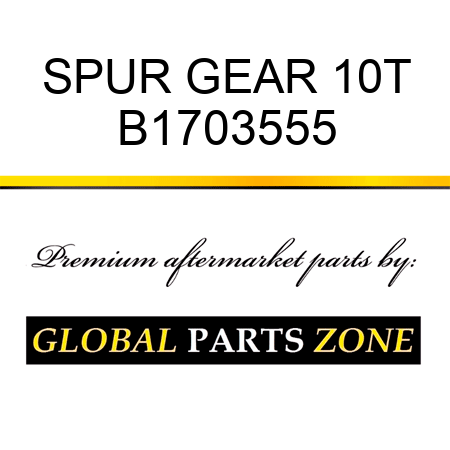 SPUR GEAR 10T B1703555