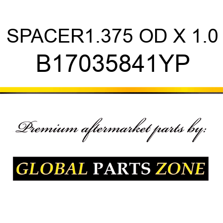 SPACER1.375 OD X 1.0 B17035841YP