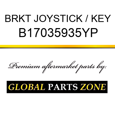 BRKT JOYSTICK / KEY B17035935YP