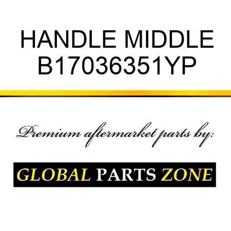 HANDLE MIDDLE B17036351YP