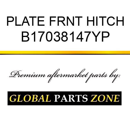 PLATE FRNT HITCH B17038147YP