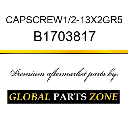 CAPSCREW1/2-13X2GR5 B1703817