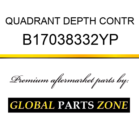 QUADRANT DEPTH CONTR B17038332YP