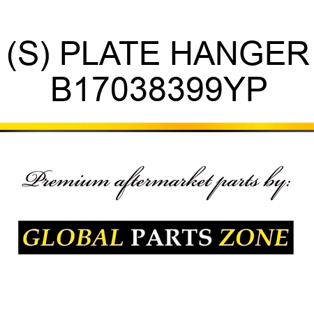 (S) PLATE HANGER B17038399YP