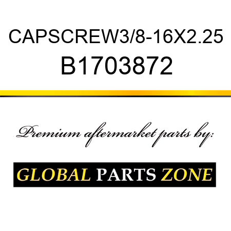 CAPSCREW3/8-16X2.25 B1703872